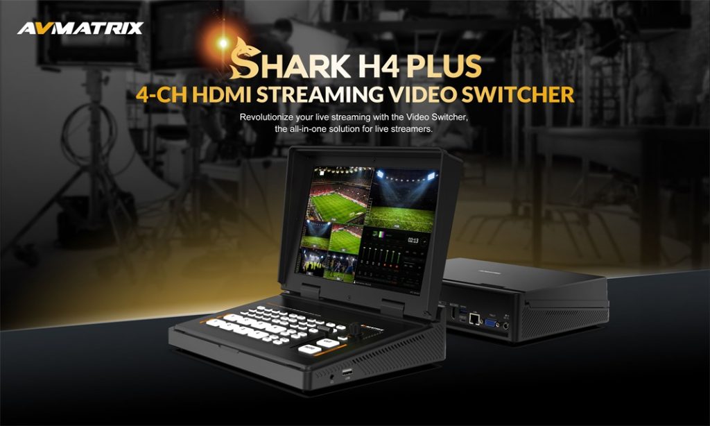 AVMATRIX Shark H4 PLUS - 4-Channel HDMI Video Switcher with 10.1" IPS Display